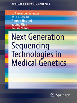 cover image of Next Generation Sequencing Technologies in Medical Genetics